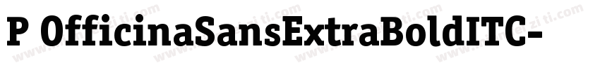 P OfficinaSansExtraBoldITC字体转换
